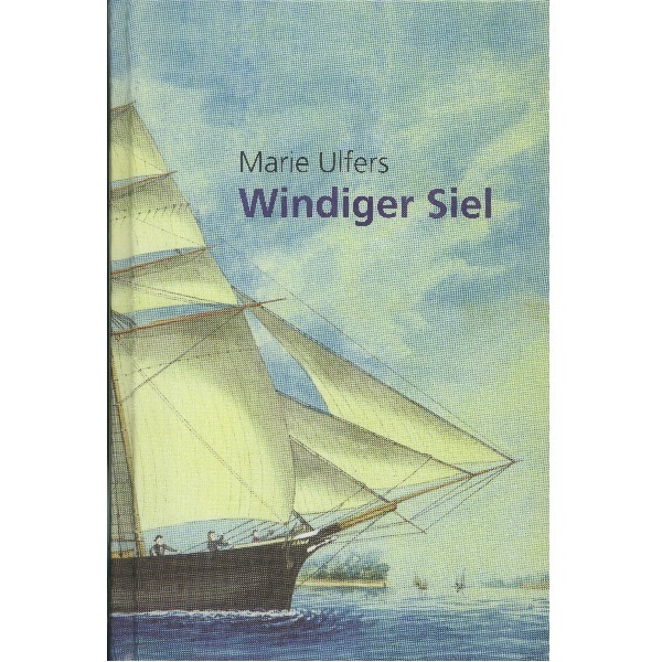Marie Ulfers "Windiger Siel"